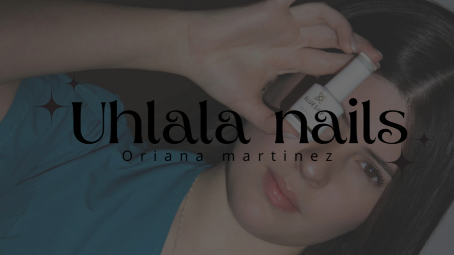 Uhlala Nails by Oriana Martinez banner