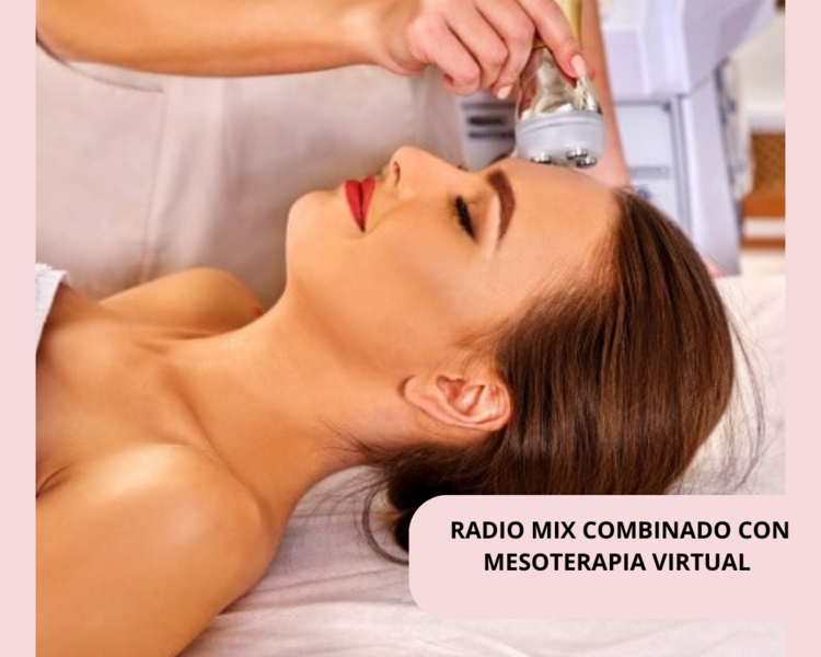RADIOFRECUENCIA CON MESOTERAPIA 