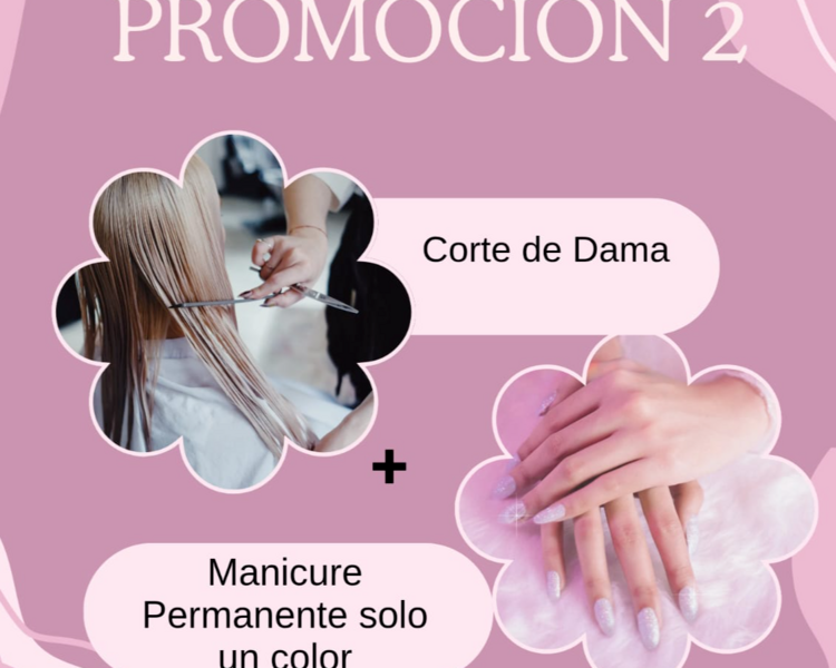 PROMO 2 - CORTE DAMA + MANICURE PERMANENTE 1 COLOR