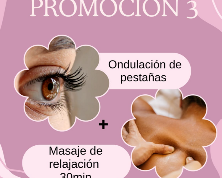 PROMO 3 - ONCULACIÓN PESTAÑA + MASAJE RELAJACIÓN 30 MIN.
