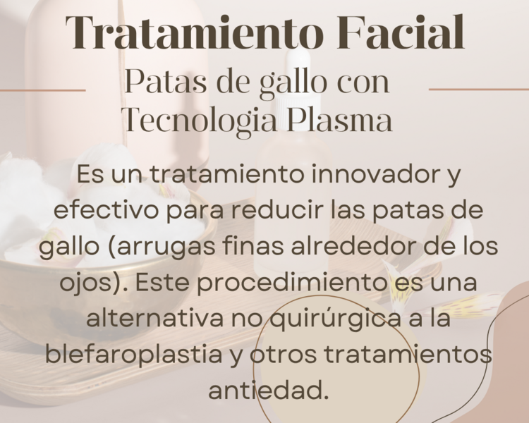 Patas de Gallo con Tecnologia Plasma