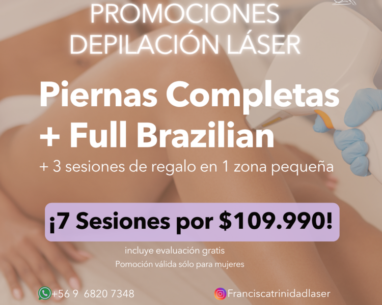 7 SESIONES EN PIERNAS COMPLETAS + FULL BRAZILIAN + 1 ZONA PEQUEÑA DE REGALO (3 SESIONES) - AÑO 2025