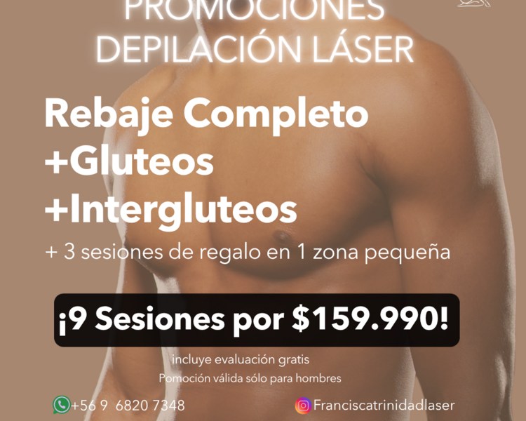 AÑO 2025-9 SESIONES EN REBAJE COMPLETO + GLÚTEOS + INTERGLÚTEO + 1 ZONA PEQUEÑA DE REGALO (3 SESIONES) - AÑO 2025