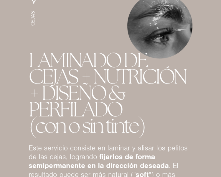 Laminado COMPLETO de cejas + diseño y perfilado + nutrición c/s tinte 