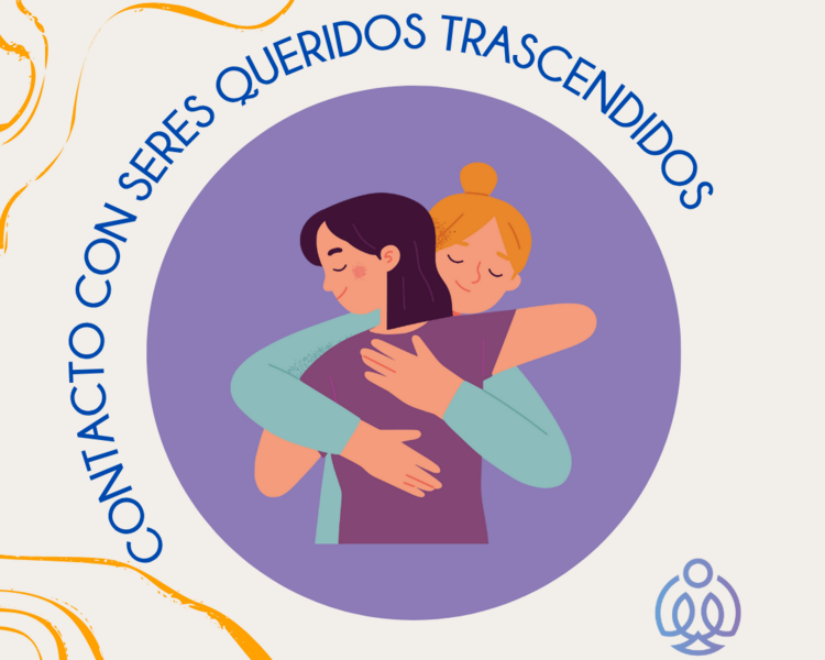 Contacto con Seres Queridos Trascendidos