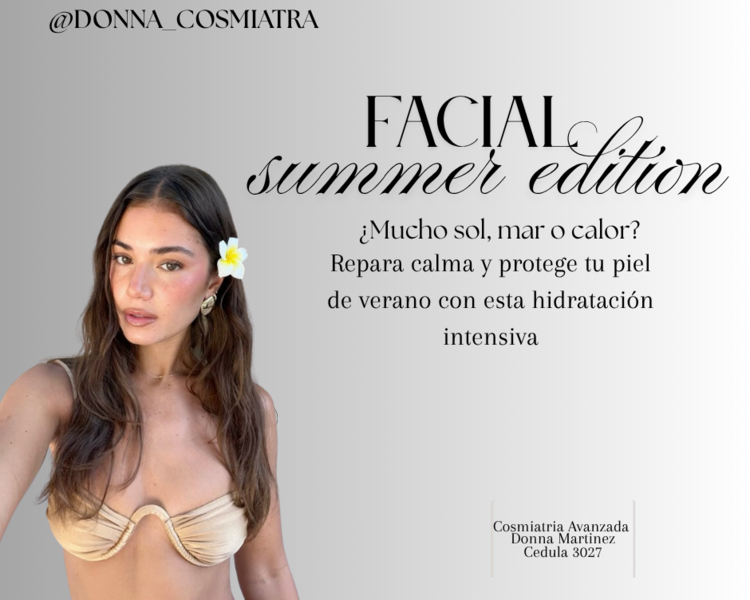 ✨ Facial Summer Edition ✨