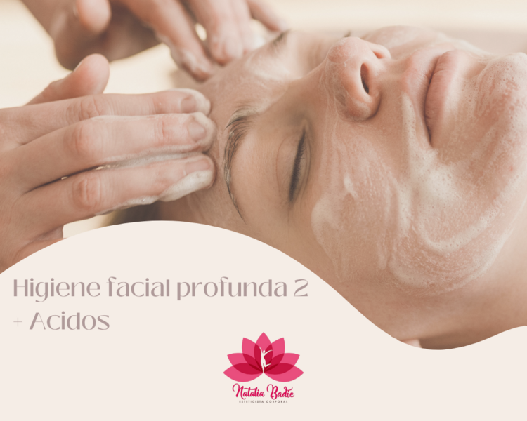 Higiene facial profunda 2 + Ácidos 