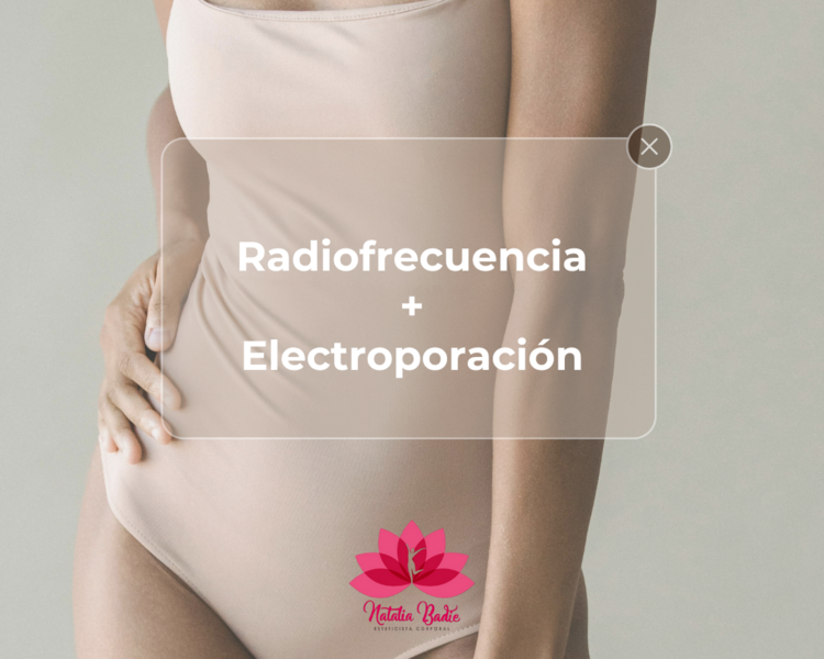 Radiofrecuencia + Electroporación 