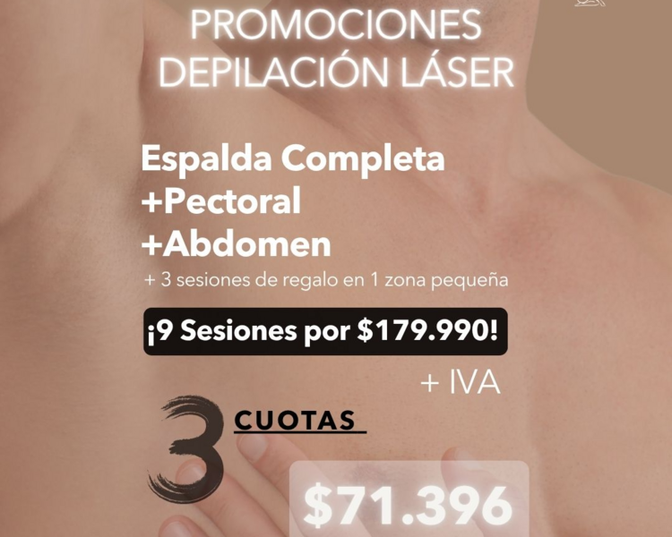 AÑO 2025-9 SESIONES: PECTORAL + ABDOMEN + ESPALDA COMPLETA + 1 ZONA PEQUEÑA DE REGALO (3 SESIONES) - AÑO 2025