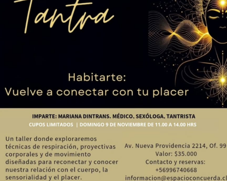 Tantra, habitarte y volver a conectar con tu placer 