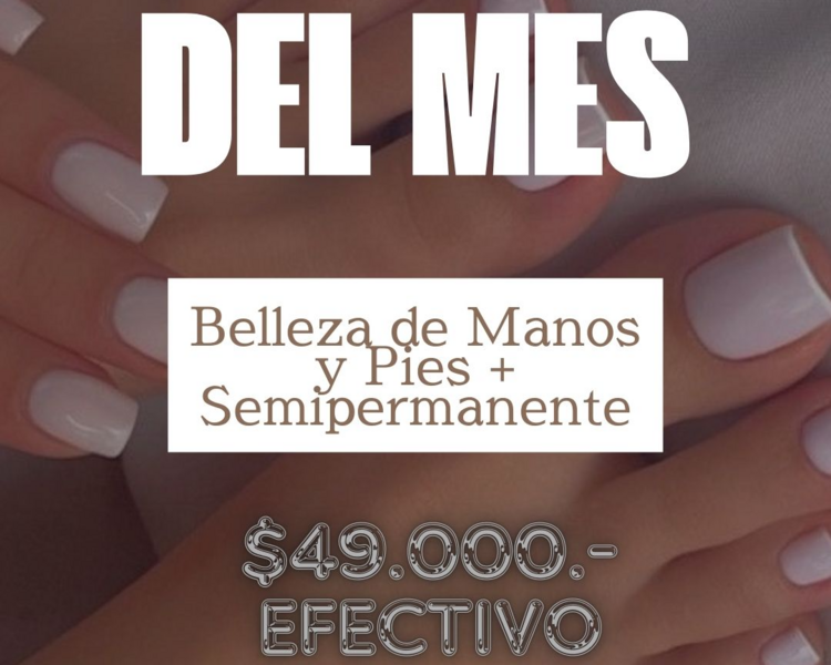 Belleza de Manos y Pies + Esmaltado Semipermanente