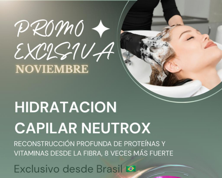 Promo Exclusiva - Hidratacias Capilar Neutrox