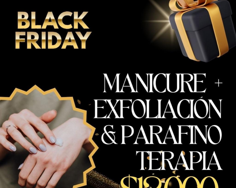 BLACK- Manicure + Exfoliacion & parafino terapia