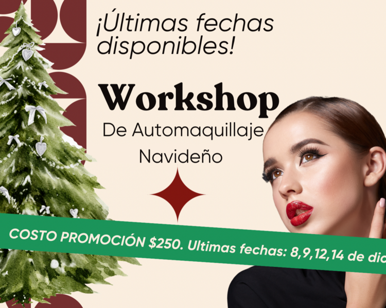 Workshop de Automaquillaje navideño- 9/DIC de 9am -1pm