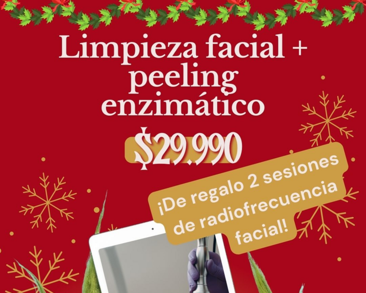 NAVIDAD- Limpieza facial+ Peeling enzimatico+ 2 sesiones de radiofrecuencia