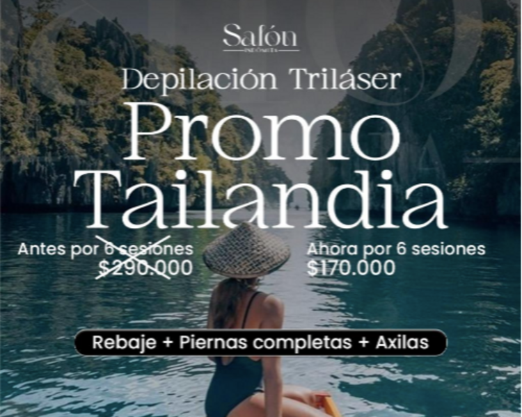 (ANTIGUO )PROMO TAILANDIA ( Rebaje + Piernas Completas + Axilas)  / 6 Sesiones
