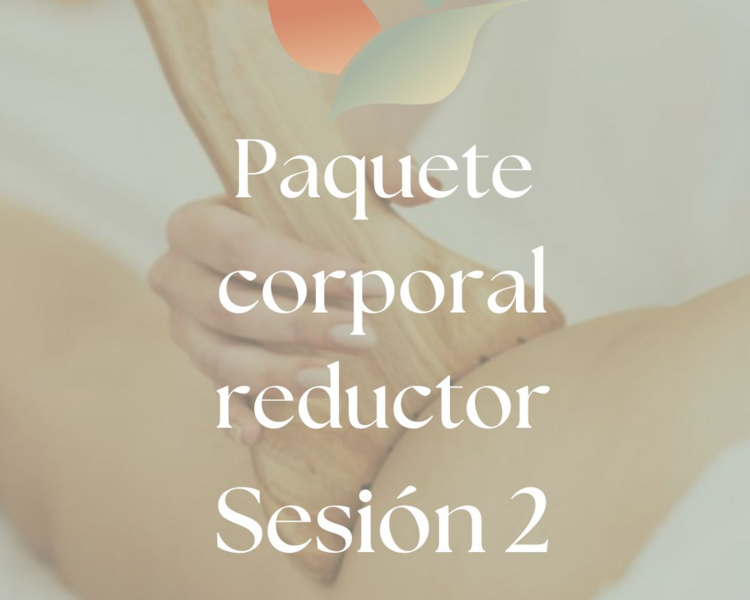 Paquete Reductor Piernas y Glúteos: Maderoterapia + Masaje reductor (Sesión 2)