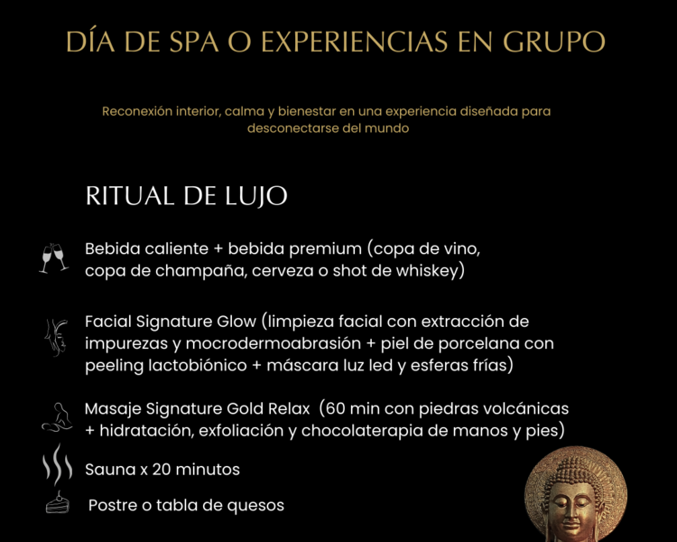 DÍA DE SPA O EXPERIENCIAS EN GRUPO - RITUAL DE LUJO US $185 por persona