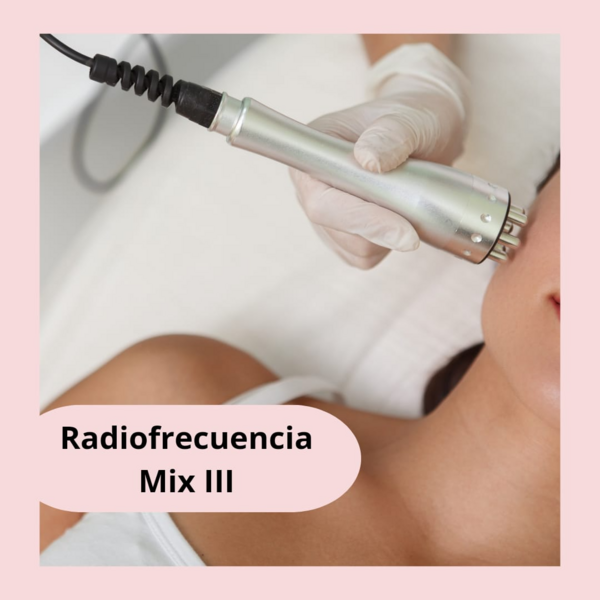 RADIOFRECUENCIA MIX III FACIAL